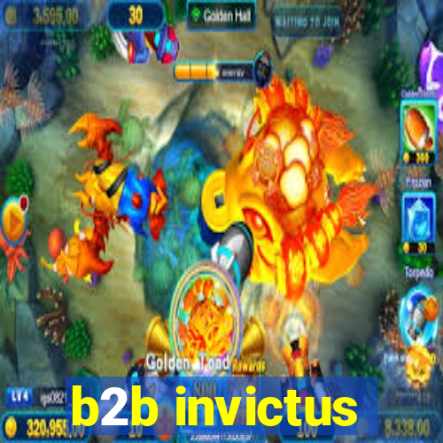 b2b invictus